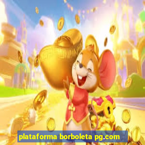 plataforma borboleta pg.com